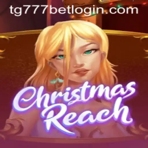 Discover the Magic of ChristmasReach: A Festive Journey with tg777 bet login