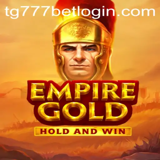 EmpireGold: Exploring the Game and Understanding tg777 Bet Login